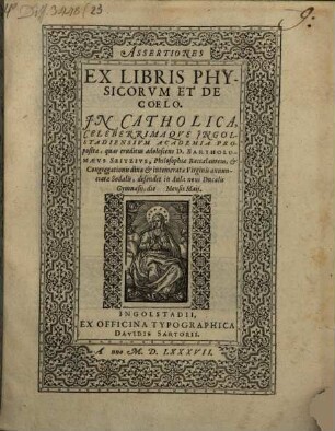 Assertiones ex libris Physicorum, et de coelo