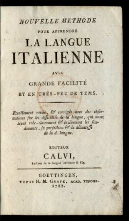 Nouvelle Methode Pour Apprendre La Langue Italienne : Avec Grande Facilité Et En Très-Peu De Tems