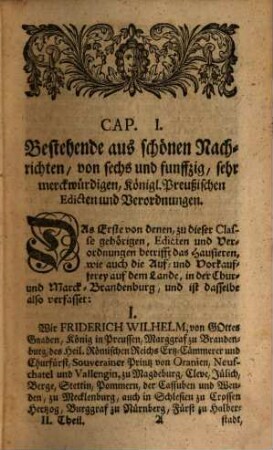 Leben und Thaten des Allerdurchlauchtigsten und Großmächtigsten Königs von Preußen Friederici Wilhelmi : Biß auf gegenwärtige Zeit aufrichtig beschrieben, 2 : Worinnen dasjenige, was unter Dero weisen Regierung in Kirchen Iustiz-Policey und Militairwesen ruhmlich angeordnet oder sonst bis zu Dero höchstseel. Ableben, und kurtz nach demselben vorgefallen, enthalten, auch in der Vorrede in mehrern angezeiget ist