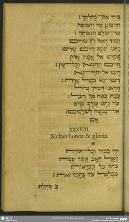 XXXVIII. Sit laus honor & gloria