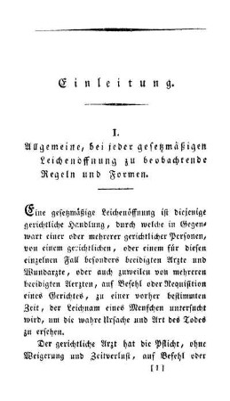 I. Allgemeine, bei jeder gesetzmäßigen Leichenöffnung zu beobachtende Regeln und Formen