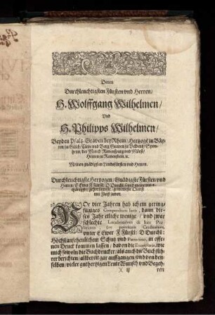 Widmung an "Wolffgang Wilhelm, Pfaltz-Grav bey Rhein" und "Philipp Wilhelm, Pfaltz-Grav bey Rhein"; Praefatio