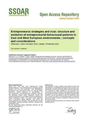 Entrepreneurial strategies and trust: structure and evolution of entrepreneurial behavioural patterns in East and West European environments ; concepts and considerations