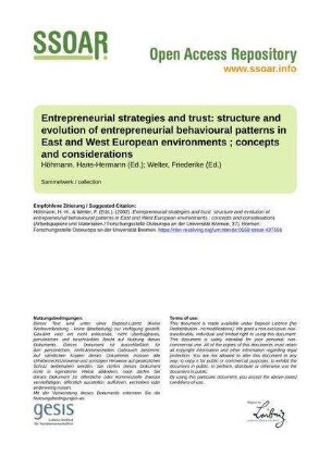 Entrepreneurial strategies and trust: structure and evolution of entrepreneurial behavioural patterns in East and West European environments ; concepts and considerations