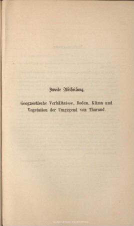 Zweite Abtheilung. Geognostische Verhältnisse, Boden, Klima und Vegetation der Umgegend von Tharand.