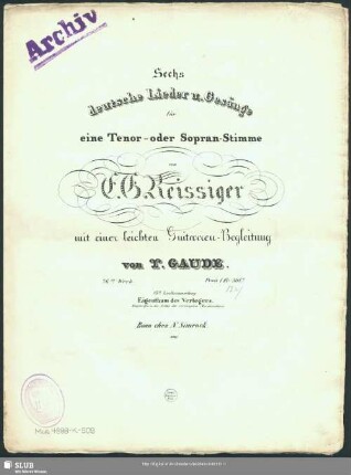 Sechs deutsche Lieder u. Gesänge für eine Tenor- oder Sopran-Stimme : 76tes Werk. 15te Liedersammlung
