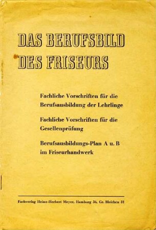 DAS BERUFSBILD DES FRISEURS