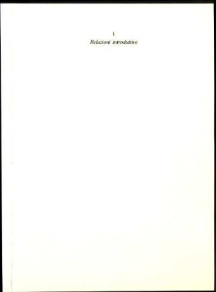 I. Relazioni introduttive