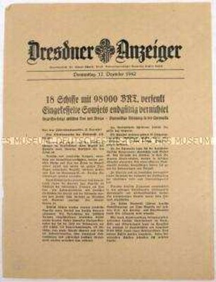 Nachrichtenblatt "Dresdner Anzeiger" mit Meldungen des Oberkommandos der Wehrmacht u.a. zum Unterseebootkrieg und zum Kriegsgeschehen an der Ostfront