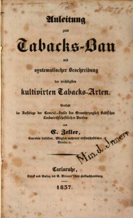 Anleitung zum Tabacks-Bau : mit systematischer Beschreibung der wichtigsten kultivirten Tabacks-Arten