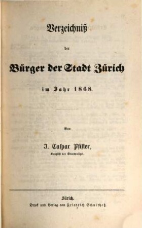 Verzeichniß der Bürger und Niedergelassenen der Stadt Zürich im Jahr .... 1868, 1868