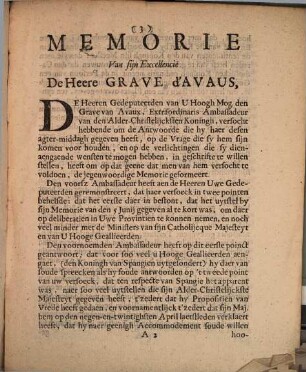 Memorie Van Sijn Excellentie den Heere Grave d'Avaux, Extraordinaris Ambassadeur van Sijn Alder-Christelijckste Majesteyt: Gepresenteert aen de Heeren Staten Generael der Vereenighde Nederlanden, den sevenden Junii 1684