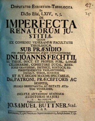 Disp. exeg. theol. ex dicto Esai. LXIV. v. 5., de imperfecta renatorum iustitia