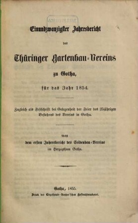 Jahresbericht des Thüringer Gartenbauvereins zu Gotha : für das Jahr .... 21. 1854 (1855)