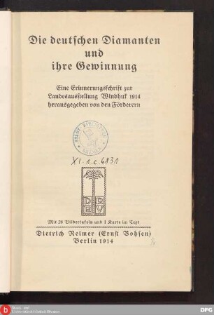 Die deutschen Diamanten und ihre Gewinnung : eine Erinnerungsschrift zur Landesausstellung Windhuk 1914