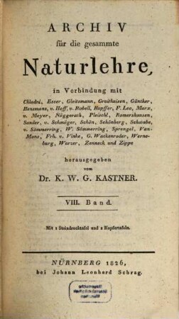 Archiv für die gesammte Naturlehre. 8 (1826)