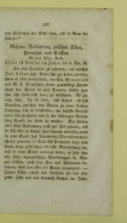 Geheime Verbindung zwischen Caesar, Pompejus und Crassus. 60 vor Chr. Geb