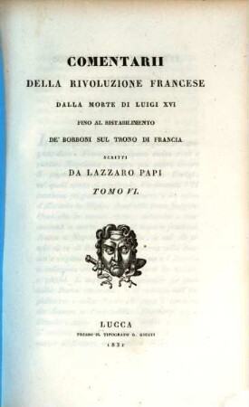 Commentarii della Revoluzione Francese dalla congregazione degli Stati Generali fino alla morte di Luigi XVI, 2,6