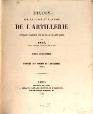 Études sur le passé et l'avenir de l'artillerie, 4. Histoire des progrès de l'Artillerie : Livre II : [de 1650 a 1700]