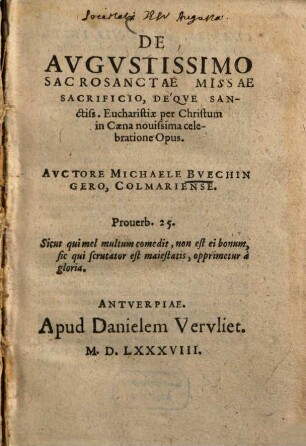 De Augustissimo sacrosanctae missae sacrificio, de 'que sanctiss. Eucharistiae per Christum in Caena novissima celebratione Opus