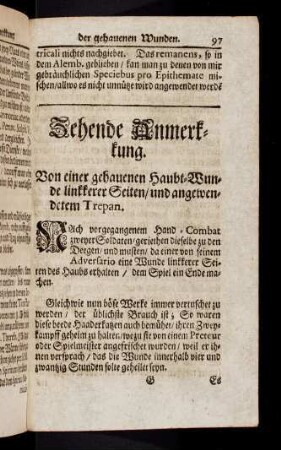 97-126, Zehende Anmerkkung. Von einer gehauenen Haubt-Wunde linkker Seiten / und angewendeten Trepan. Eilfte Anmerkkung. Einer gehauenen Wunde / am Hinter-Theil des Haubts. Zwölffte Anmerkkung. Einer gehauenen Wunde über der Stirn.