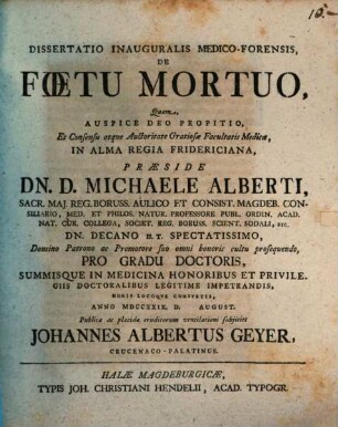 Diss. inaug. med. forens. de foetu mortuo