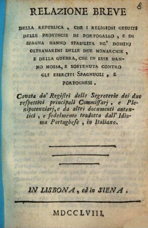 Relazione breve della republica, che i religiosi Gesuiti delle provincie di Portogallo e di Spagna hanno stabilità ...