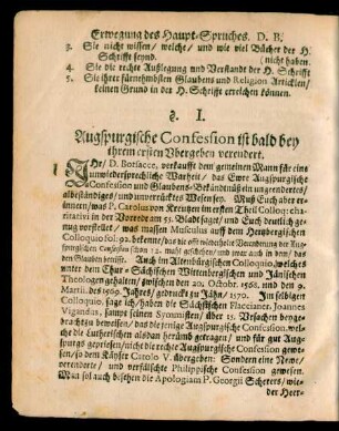 §. I. Augspurgische Confession ist bald bey ihrem ersten Ubergeben verendert.