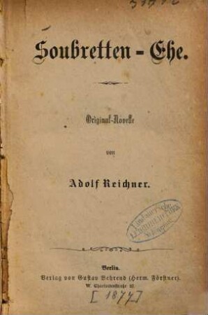 Soubretten-Ehe : Original-Novelle