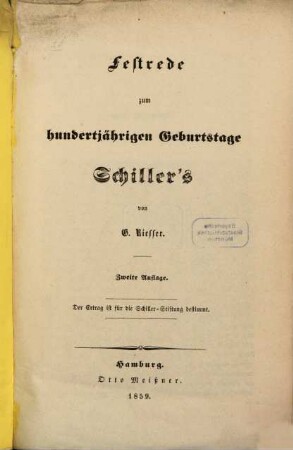 Festrede zum hundertjährigen Geburtstage Schiller's