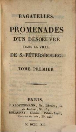 Bagatelles : promenades d'un désoeuvré dans la ville de Saint-Petersbourg, 1