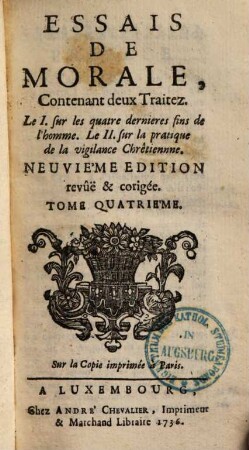 Essais De Morale : Contenus En Divers Traitez Sur Plusieurs Devoirs Importans, 4. Sur les quatre dernières fins de l'homme