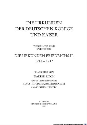 Die Urkunden Friedrichs II.. 2, 1212 - 1217