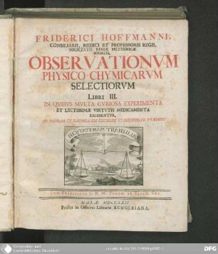 Friderici Hoffmanni Observationum physico-chemicarum selectiorum libri III