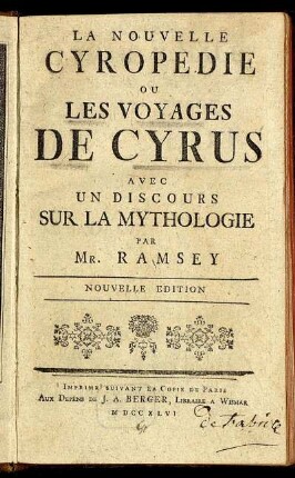 La Nouvelle Cyropedie Ou Les Voyages De Cyrus