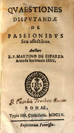 Qvaestiones Dispvtandae De Passionibvs Seu affectibus
