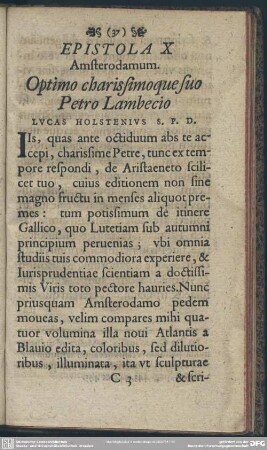 Epistola X Amsterodamum. Optimo charissimoque suo Petro Lambecio Lucas Holstenius S. P. D.