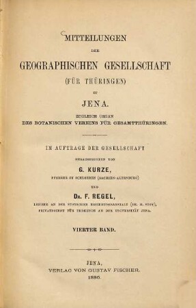 Mitteilungen der Geographischen Gesellschaft für Thüringen zu Jena : zugleich Organ des Botanischen Vereins für Gesamtthüringen. 4. 1886