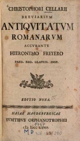Christophori Cellarii breviarium antiquitatum Romanorum