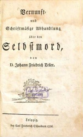 Vernunft- und Schriftmäsige Abhandlung über den Selbstmord