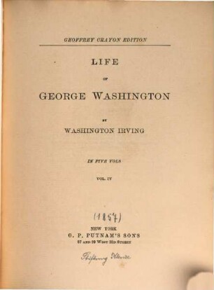 Irving's works : complete in 27 volumes. 23, Life of George Washington. 4