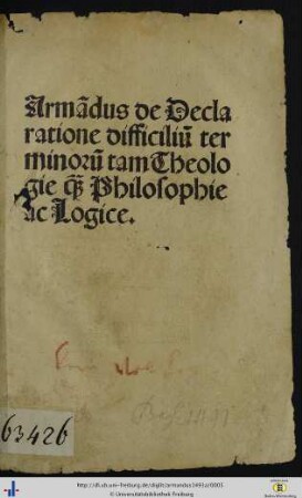 Armādus de Declaratiōe difficiliū terminorū tam Theologie q[uam] Philosophie ac Logice