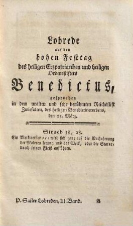 Des ehrwürdigen P. Sebastian Sailer Chorherrn von Prämonstrat, und des unmittelbaren freyen Reichsstifts Marchtall an der Donau in Schwaben Capitularen Geistliche Reden, bey mancherley Gelegenheiten und über zerschiedene Materien gesprochen, 3