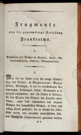 I. Eintheilung des Reiches in Antheile, Kreise, Metropolitanbezirke, Kantone, Munizipalitäten.