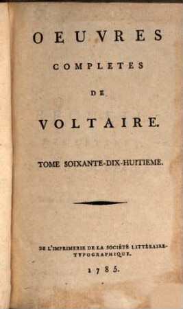 Oeuvres Complètes De Voltaire. Tome Soixante-Dix-Huitieme, Corresp. générale