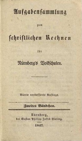 Aufgabensammlung zum schriftlichen Rechnen in Nürnberg's Volkschulen, 2