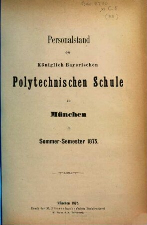Personalstand der Königlich-Bayerischen Polytechnischen Schule zu München. 1875. SS