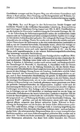 Mörke, Olaf :: Rat und Bürger in der Reformation, soziale Gruppen und kirchlicher Wandel in den welfischen Hansestädten Lüneburg, Braunschweig und Göttingen, (Veröffentlichungen des Instituts für Historische Landesforschung der Universität Göttingen, 19) : Hildesheim, Lax, 1983