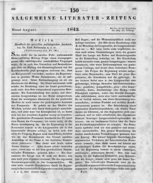 Rokitansky, C.: Handbuch der pathologischen Anatomie. Bd. 2. Die Abnormitäten des Respirations-, des Digestions-, des Harn- und Geschlechts-Apparates. Wien: Braumüller & Seidel 1842 (Fortsetzung von Nr. 149)
