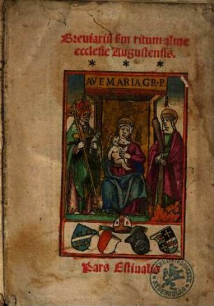 Breuiariu[m] s[ecundu]m ritum alme ecclesie Augustensis. Pars Estiualis